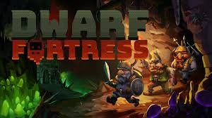 Dwarf Fortress